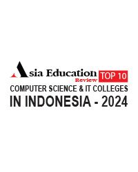 Top 10 Computer Science & IT Colleges in Indonesia - 2024